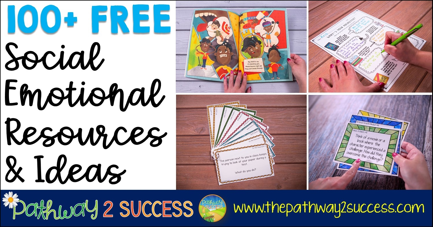 100 Free Social Emotional Learning Resources The Pathway 2 Success