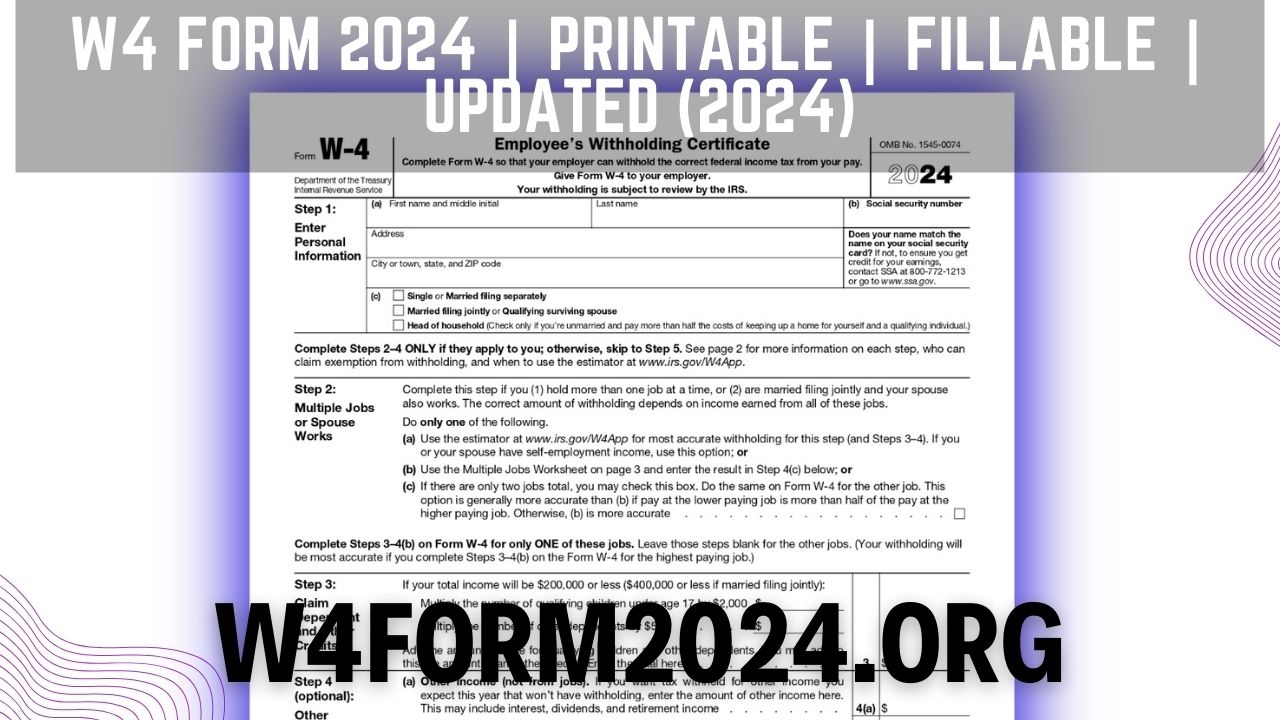 W4 Form 2024 Printable Fillable UPDATED 2024 Worksheets 
