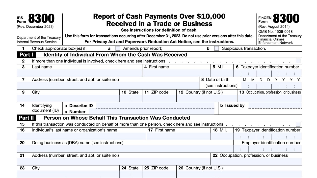 IRS Form 8300 Walkthrough Reporting Cash Payments Over 10 000 
