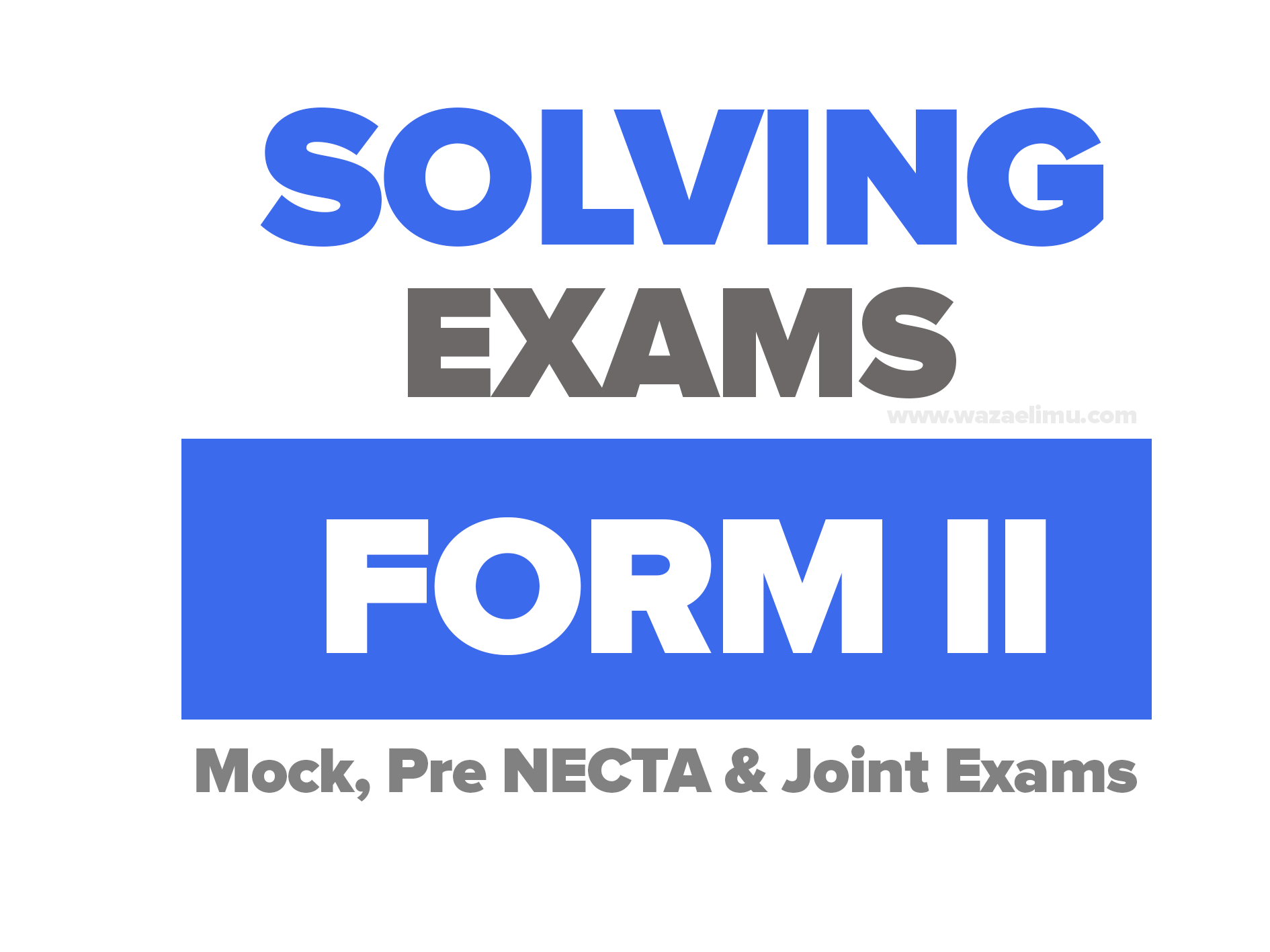 NECTA Exam Form Two Past Papers 2023