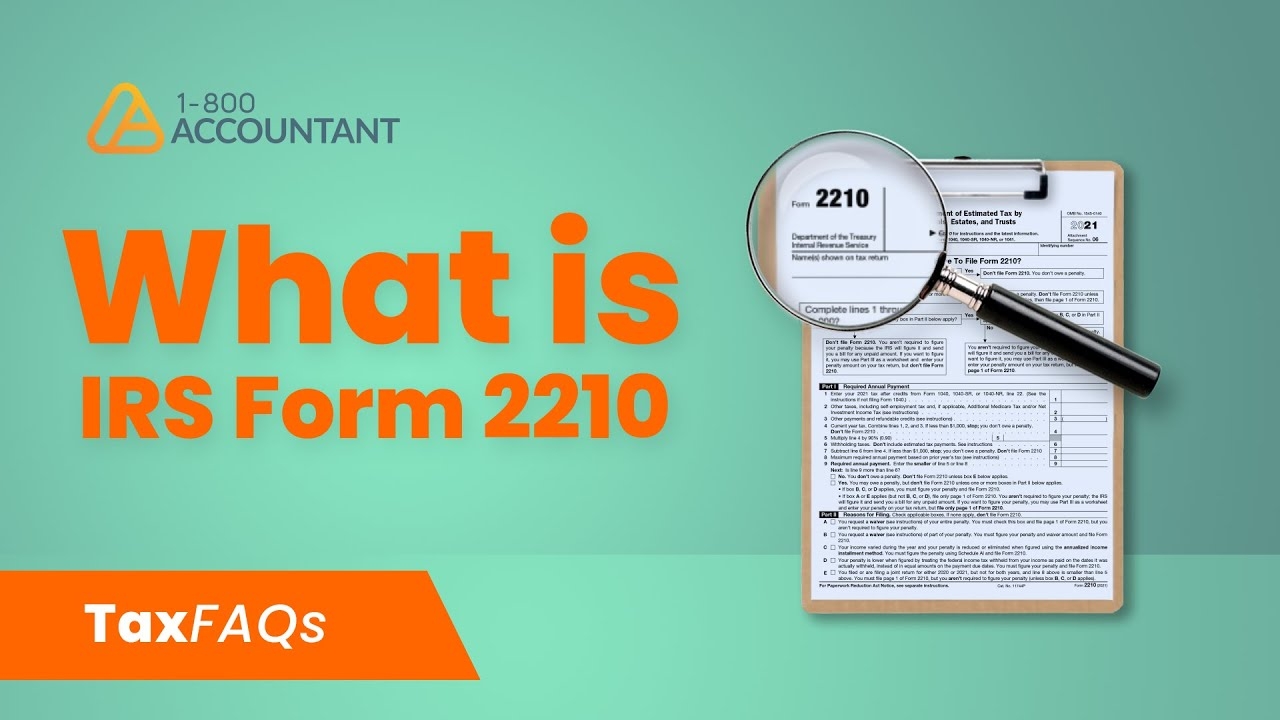 What Is Irs Form 2210