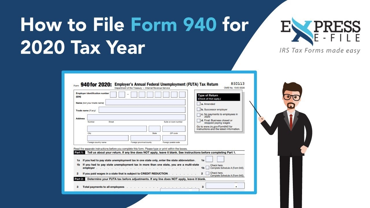How To File Form 940 For 2020 Tax Year Express E File