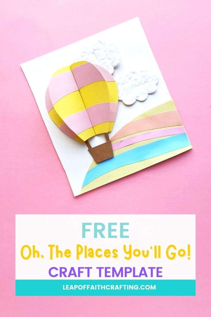 Oh The Places You ll Go Craft With FREE Template Leap Of Faith 