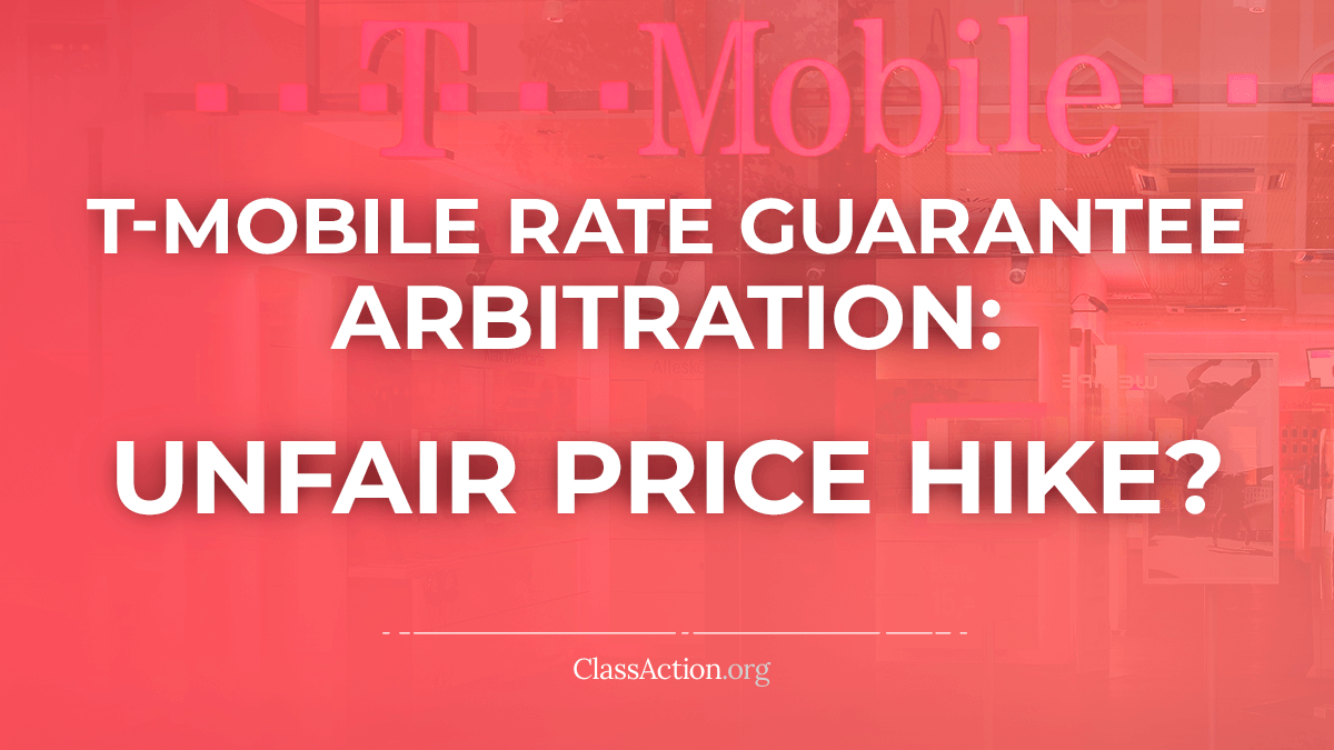 T Mobile Price Hike Lawsuit Rate Guarantee Arbitration Sign Up